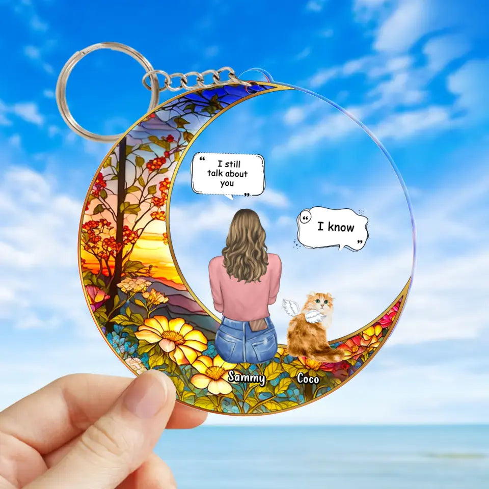 Personalized Memorial Cat Suncatcher Acrylic Keychain - Up to 3 Dogs/Cats/Rabbits - Memorial Gift Idea for Pet Lovers - I Still Talk About You