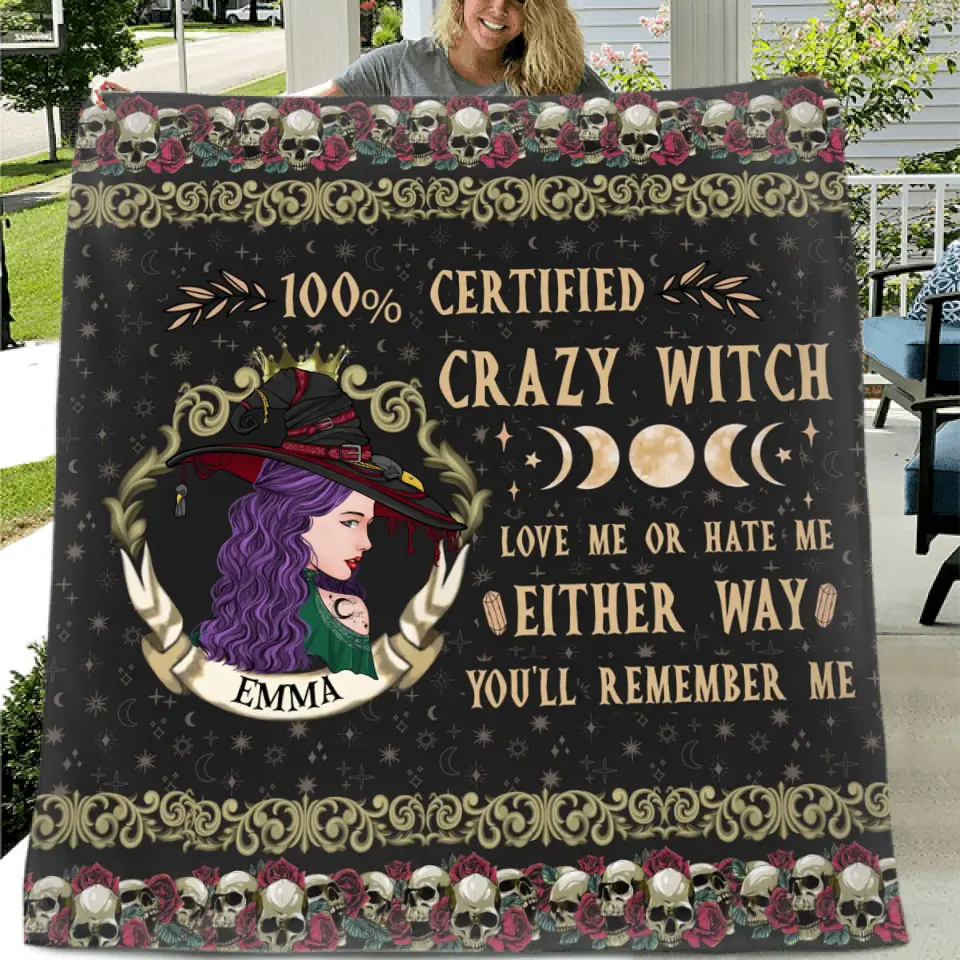 Personalized Witch Fleece Throw Blanket/Quilt - Gift Idea For Halloween/ Witch - 100% Certified Crazy Witch Love Me Or Hate Me Either Way You'll Remember Me