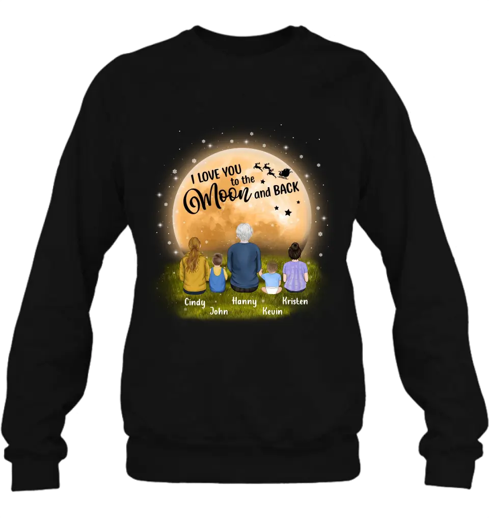 Personalized Grandma Shirt/Hoodie - Gift Idea For Grandma - Up to 4 Children - I Love You To The Moon & Back