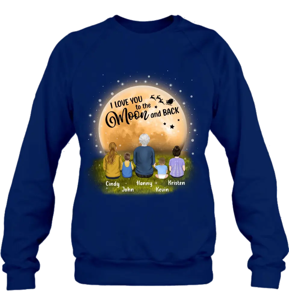 Personalized Grandma Shirt/Hoodie - Gift Idea For Grandma - Up to 4 Children - I Love You To The Moon & Back