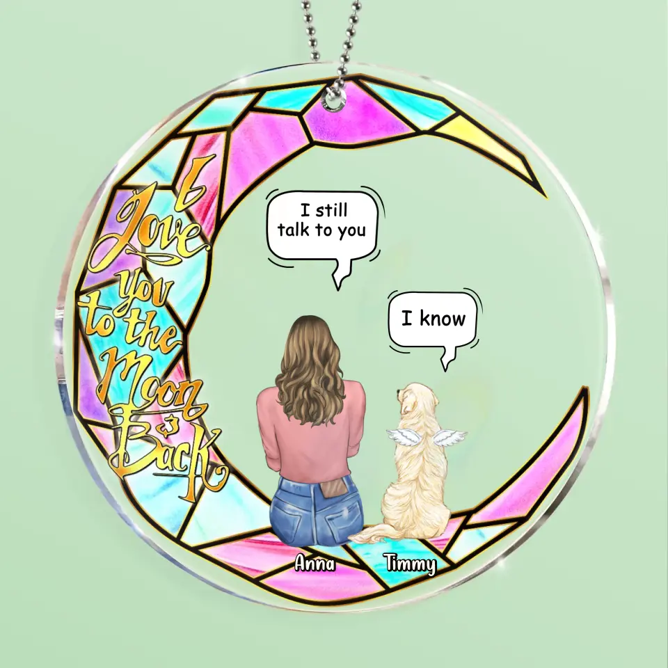 Personalized Memorial Pet Stained Glass Suncatcher Acrylic Ornament - Adult/Couple With Up to 4 Pets - Memorial Gift Idea For Dog/Cat/Rabbit Lovers - I Love You To The Moon & Back