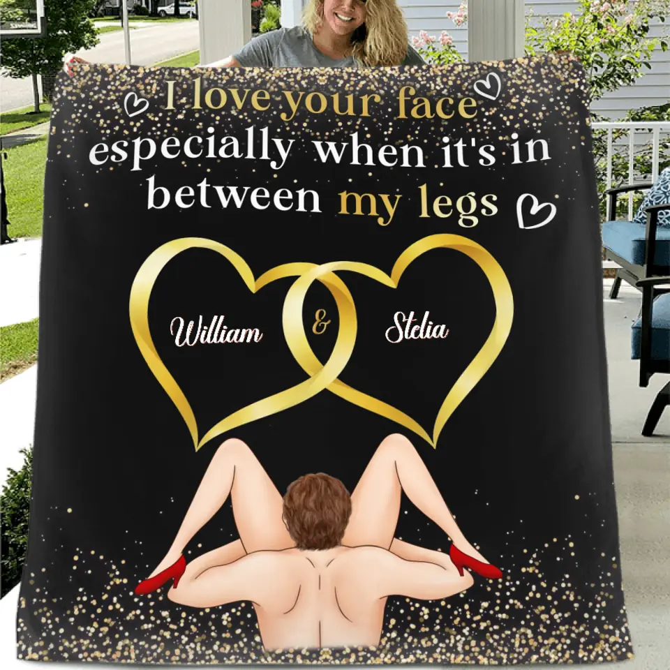 Personalized Couple Quilt/Fleece Throw Blanket - Gift Idea For Him/Her - I Love Your Face Especially When It's In Between My Legs