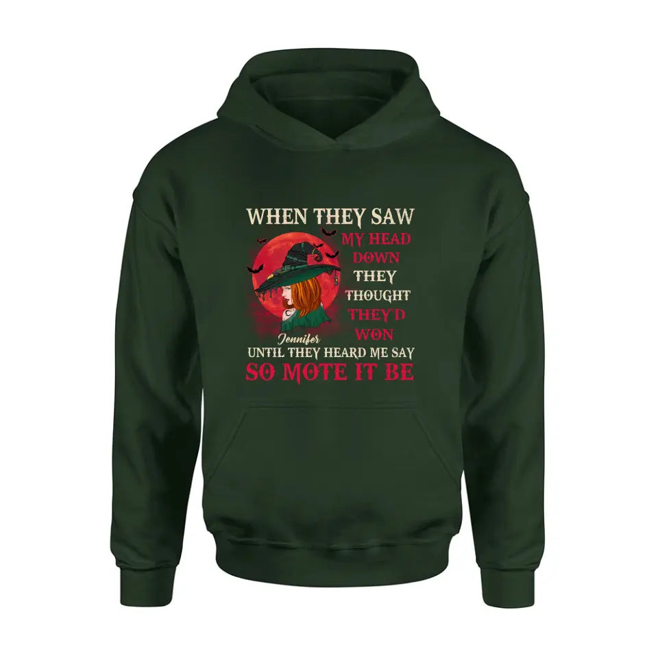 Personalized Halloween Witch Shirt/ Hoodie - Gift Idea For Halloween/Witch Lovers - When They Saw My Head Down They Thought They'd Won