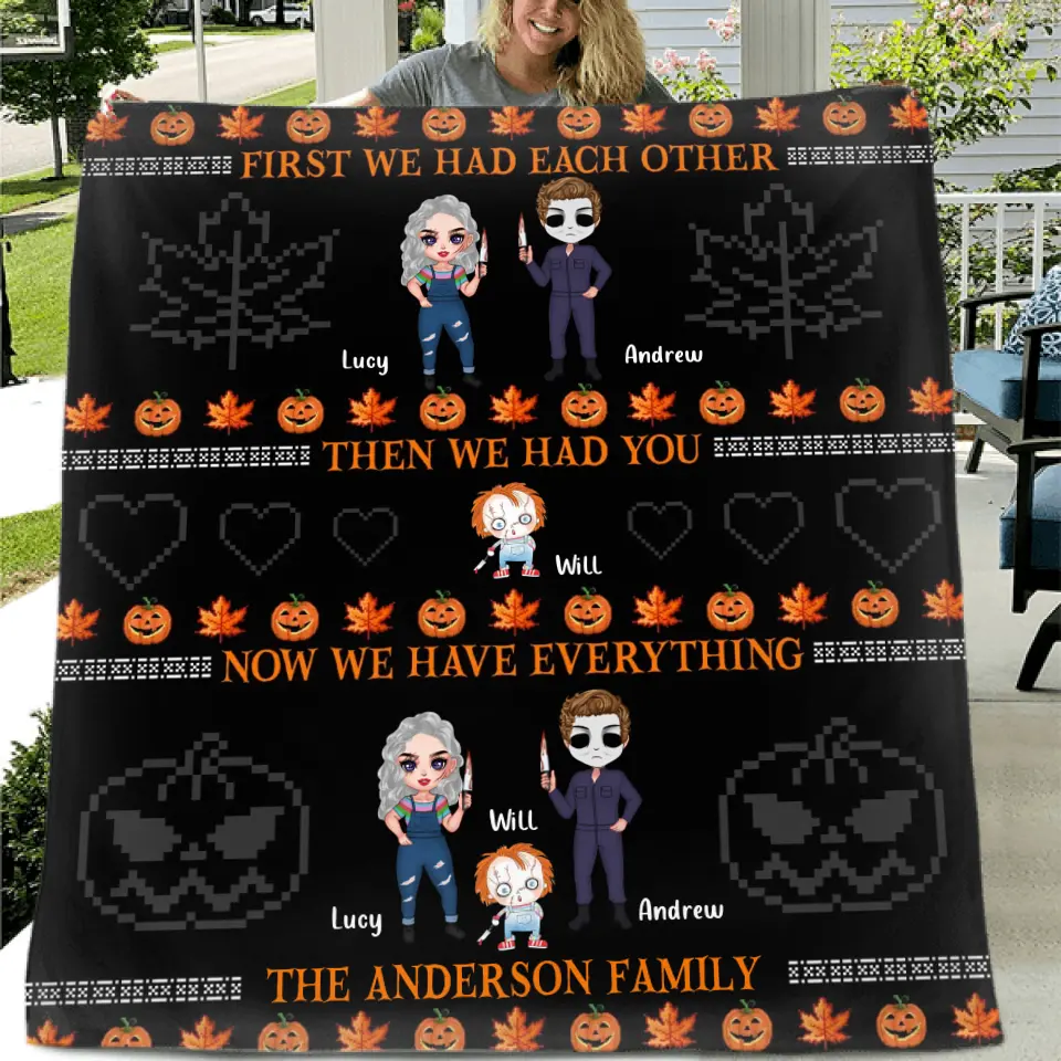 Personalized Horror Family Fleece Throw Blanket/Quilt - Couple With Kids - Gift Idea For Halloween - Now We Have Everything