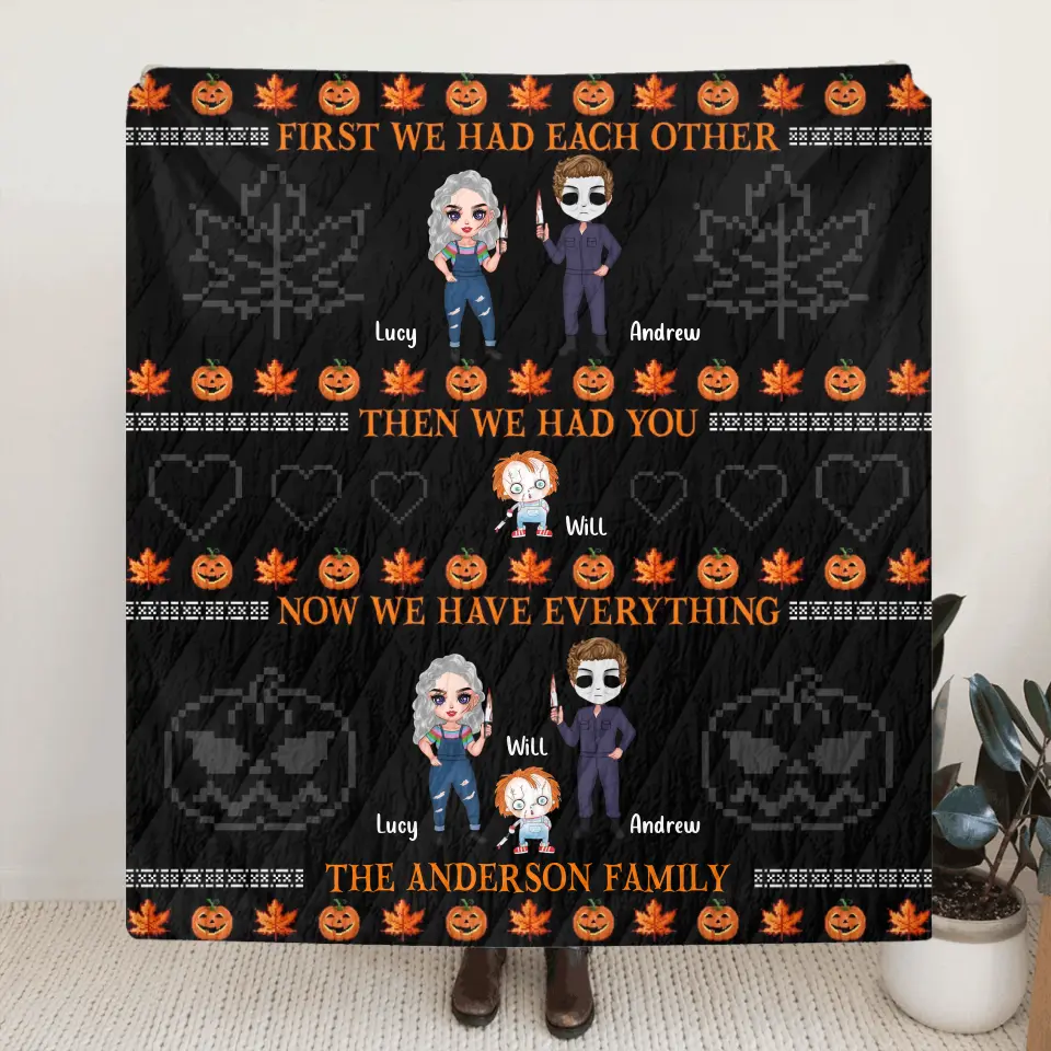 Personalized Horror Family Fleece Throw Blanket/Quilt - Couple With Kids - Gift Idea For Halloween - Now We Have Everything
