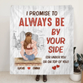 Personalized Funny Couple Fleece Throw Blanket/Quilt - Gift Idea For Couple/Anniversary - I Promise Always Be By Your Side