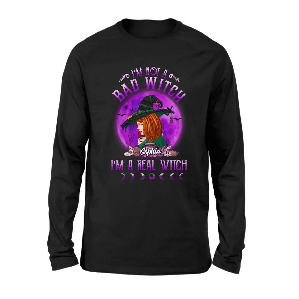 Personalized Witch Shirt/Hoodie - Gift Idea For Halloween/Witch Lovers - I'm Not A Bad Witch I'm A Real Witch