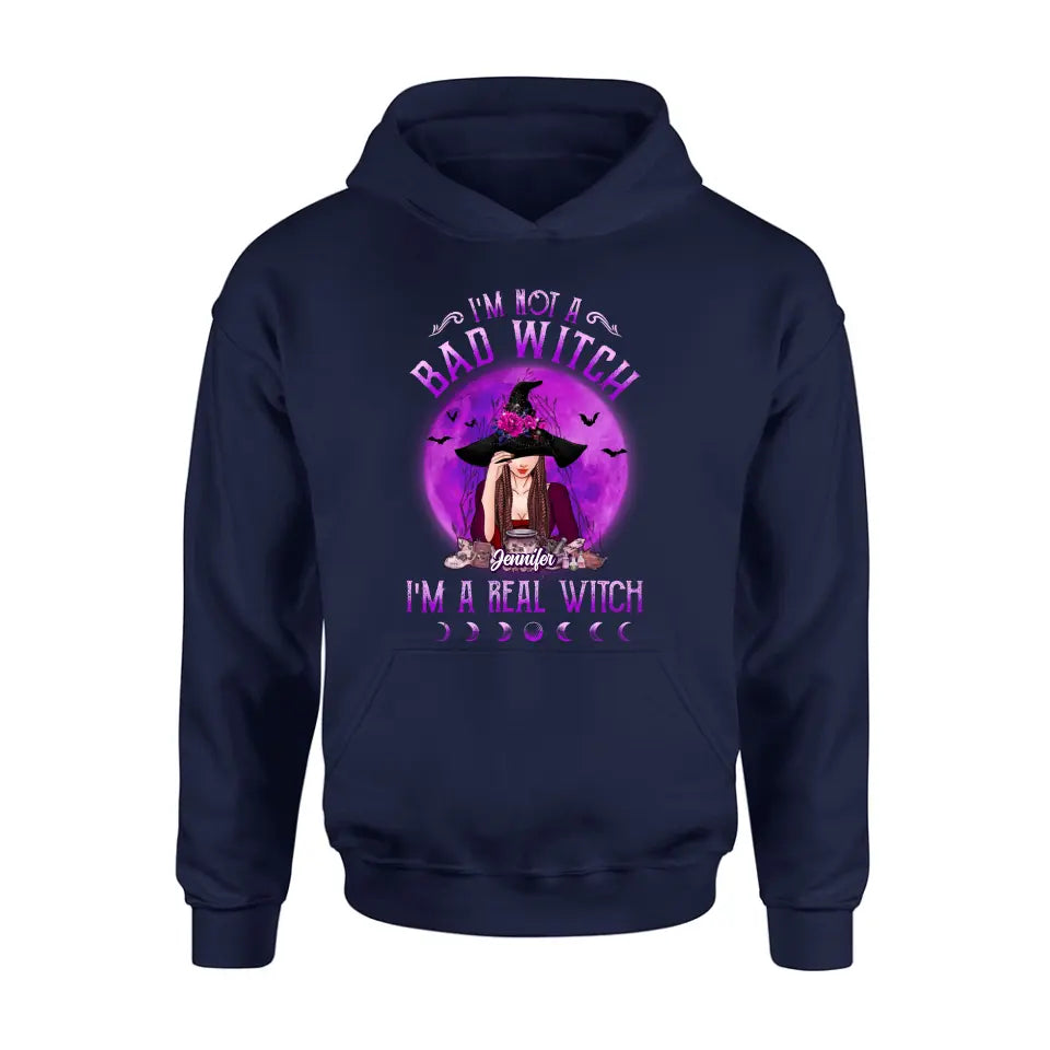 Personalized Witch Shirt/Hoodie - Gift Idea For Halloween/Witch Lovers - I'm Not A Bad Witch I'm A Real Witch