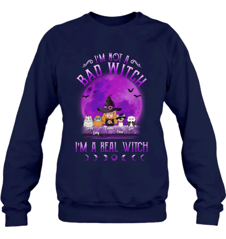 Personalized Witch Shirt/Hoodie - Gift Idea For Halloween/Witch Lovers - Up to 4 Pets - I'm Not A Bad Witch I'm A Real Witch