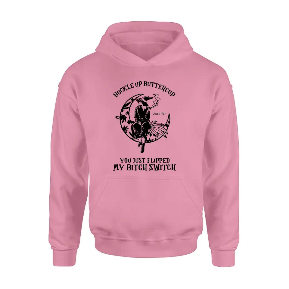 Personalized Witch Unisex T-shirt/Long Sleeve/Sweatshirt/Hoodie - Gift Idea For Halloween/Witch - Buckle Up Buttercup You Just Flipped My Bitch Switch