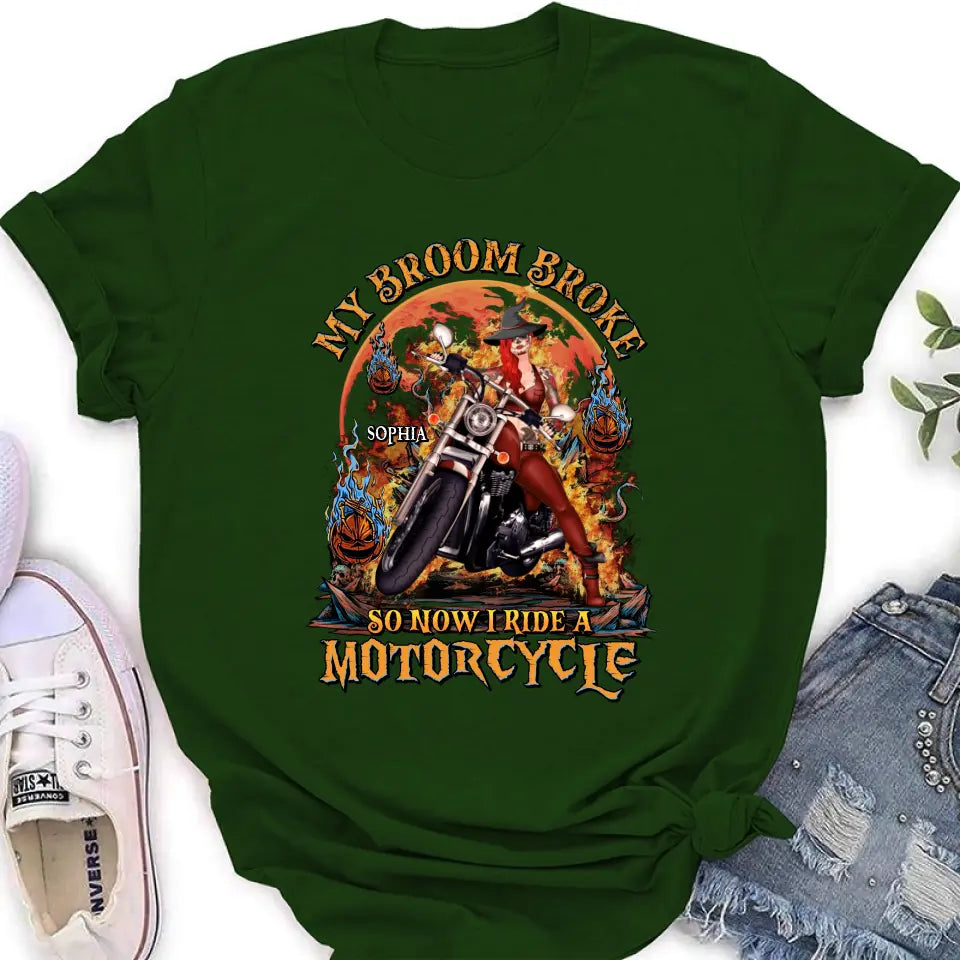 Personalized Witch Biker Shirt/Hoodie -  Halloween Gift Idea for Bikers - My Broom Broke So Now I Ride A Motorcycle
