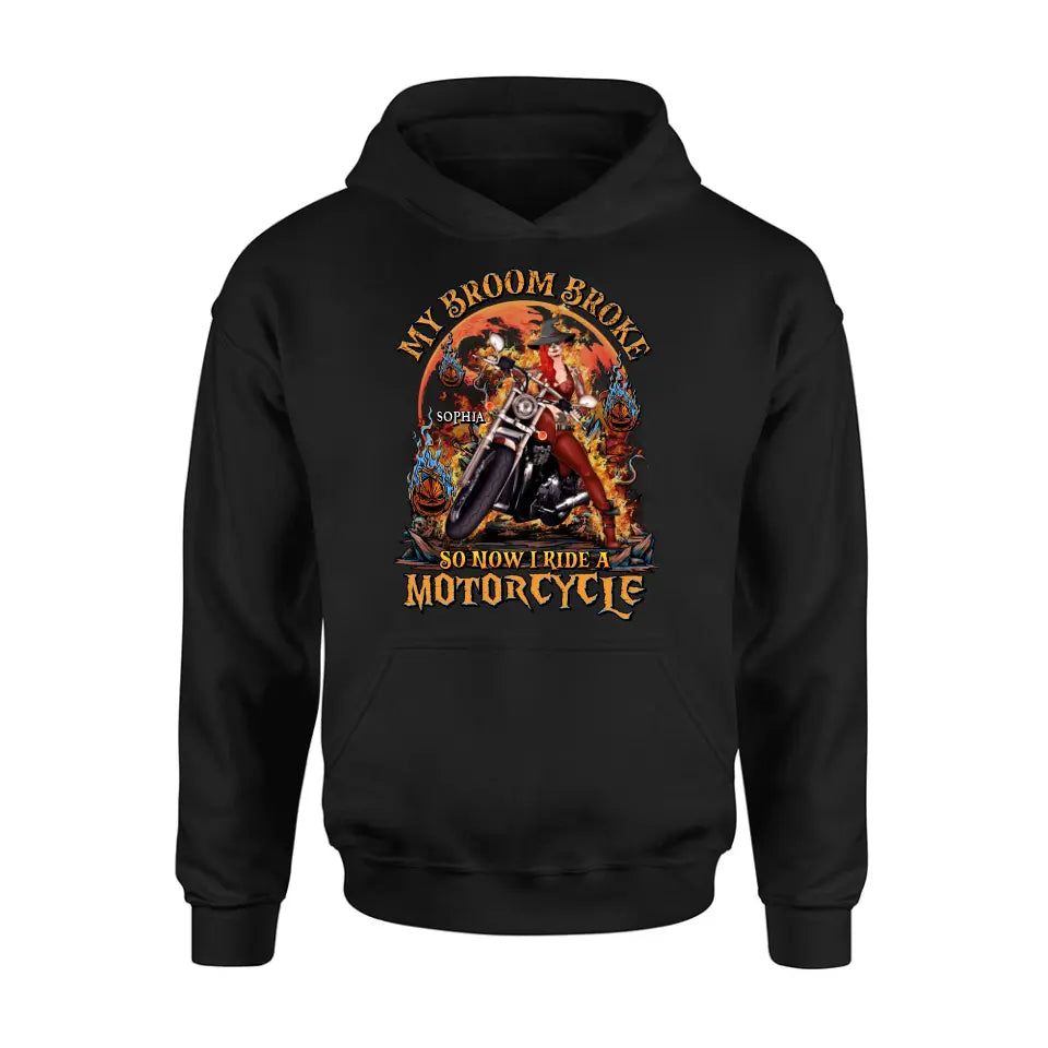 Personalized Witch Biker Shirt/Hoodie -  Halloween Gift Idea for Bikers - My Broom Broke So Now I Ride A Motorcycle
