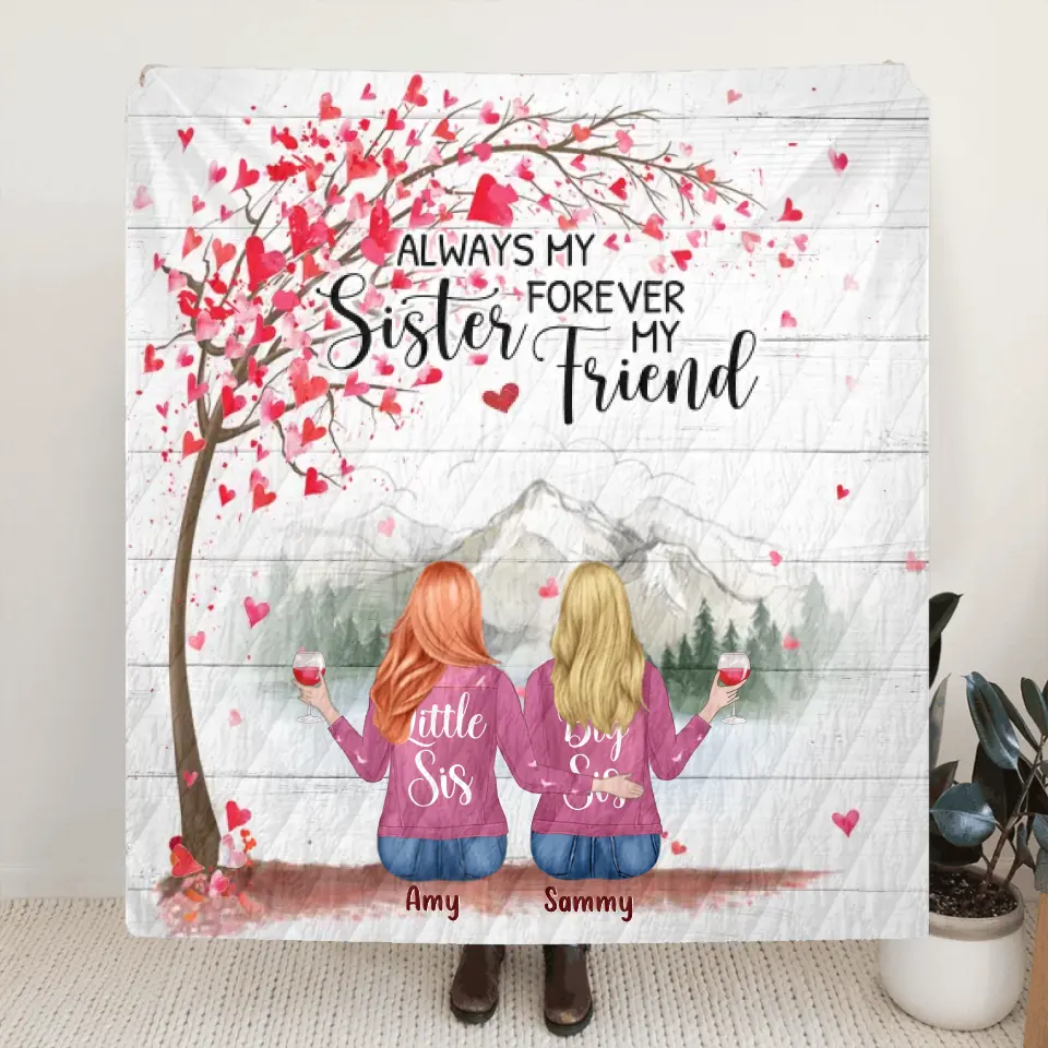Personalized Sisters Fleece Throw Blanket/Quilt/Pillow Cover - Gift Idea For Sisters/Friends - Up to 6 Girls - Always My Sister Forever My Friend