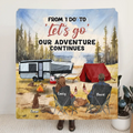 Personalized Camping Quilt/Fleece Blanket - Best Gift For Camping Lovers - Up to 4 Pets - From I Do To Let's Go Our Adventures Continues