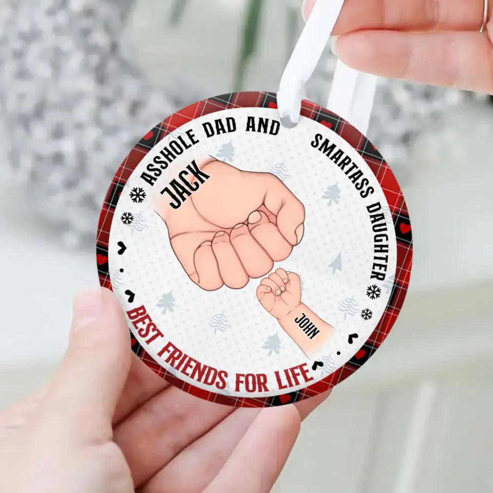 Personalized Christmas Dad Wooden Ornament - Up to 6 Kids - Christmas Gift Idea For Father/Daughter/Son - Asshole Dad And Smartass Kids Best Friends For Life