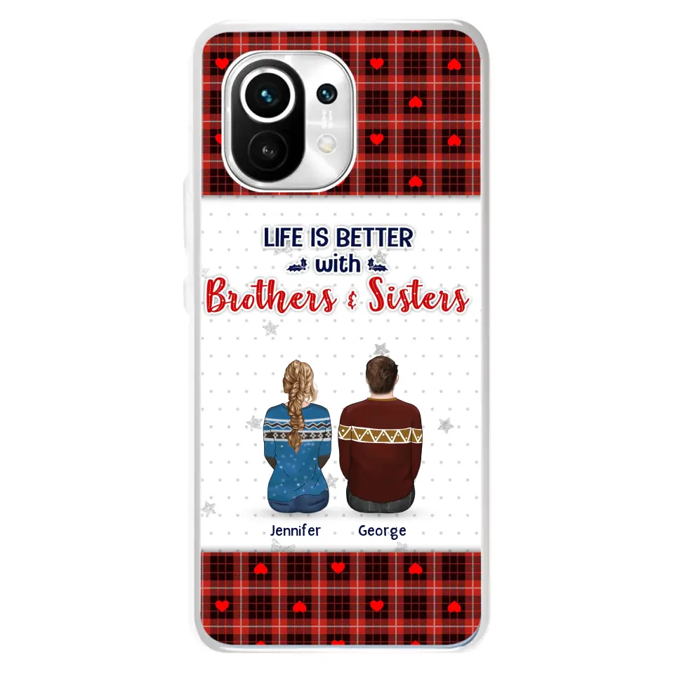 Personalized Brothers Sisters Phone Case - Up to 10 People - Christmas Gift Idea For Siblings/ Family - Life Is Better With Brothers & Sisters - Case For Oppo/Xiaomi/Huawei