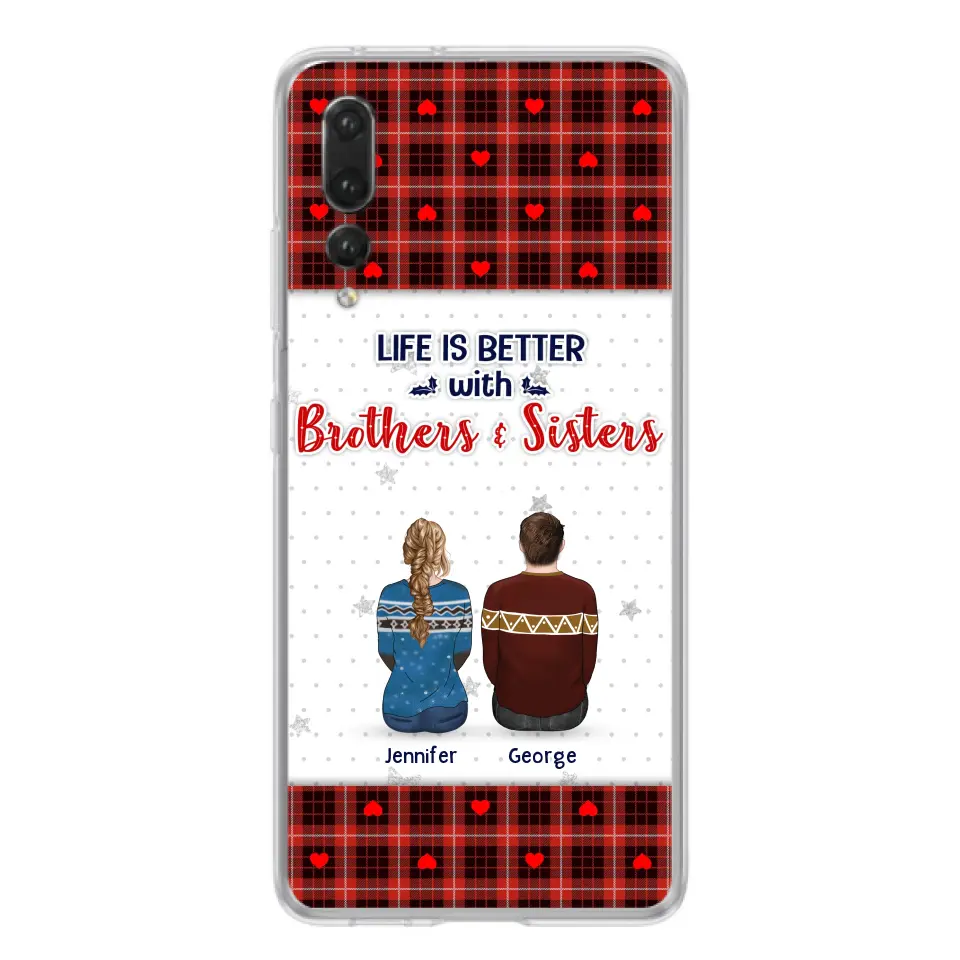 Personalized Brothers Sisters Phone Case - Up to 10 People - Christmas Gift Idea For Siblings/ Family - Life Is Better With Brothers & Sisters - Case For Oppo/Xiaomi/Huawei