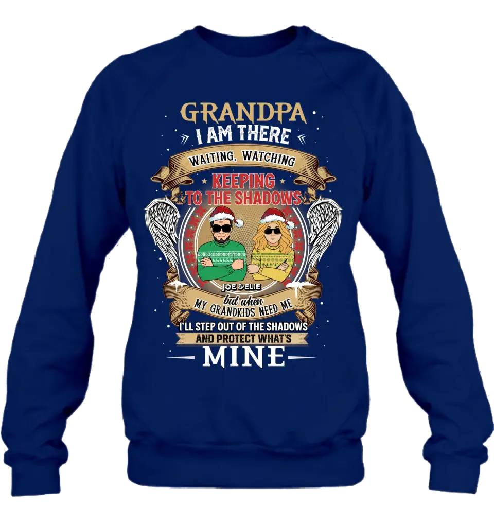 Personalized Grandpa Shirt/Hoodie - Christmas Gift Idea For Grandpa From Grandkids - Grandpa I Am There Waiting