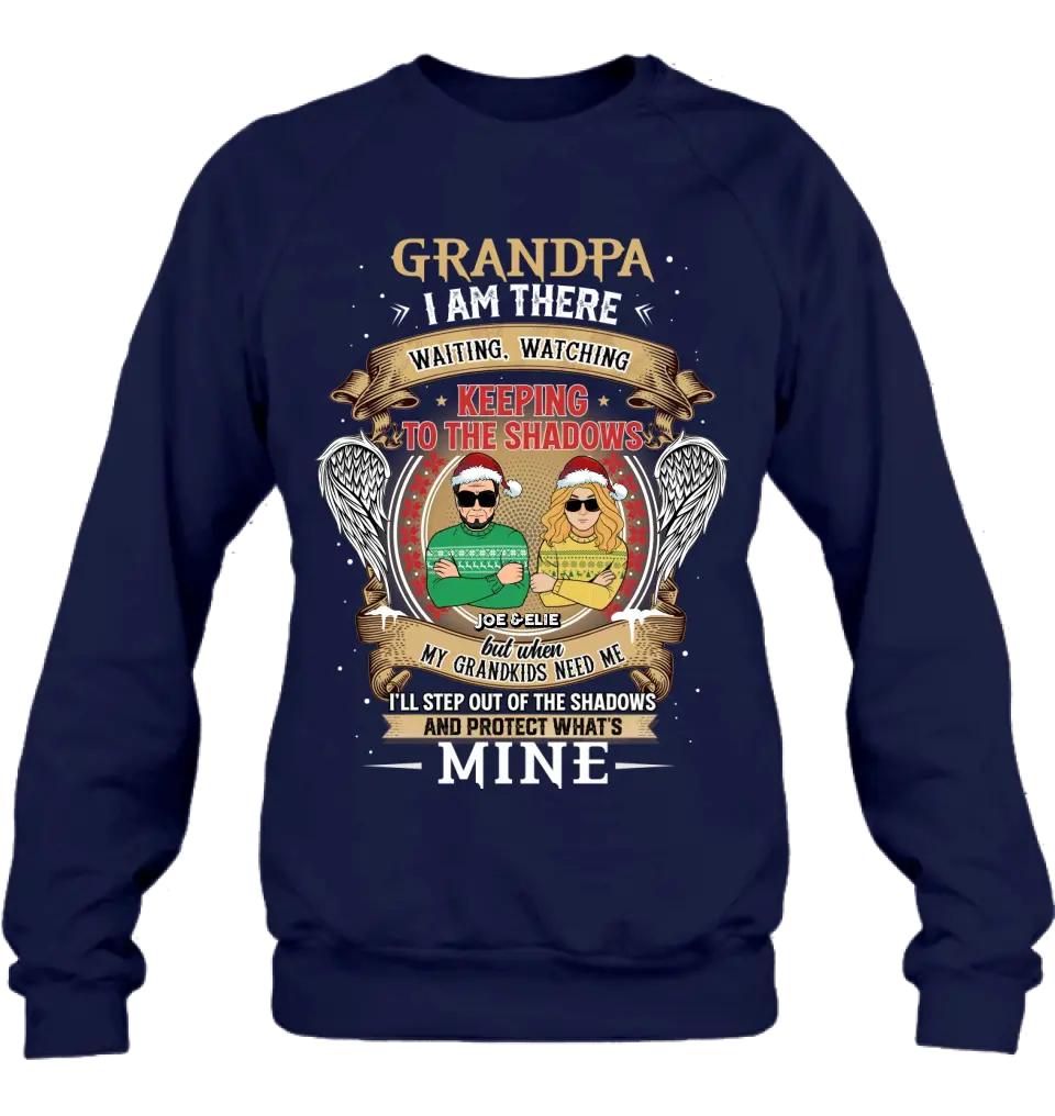Personalized Grandpa Shirt/Hoodie - Christmas Gift Idea For Grandpa From Grandkids - Grandpa I Am There Waiting
