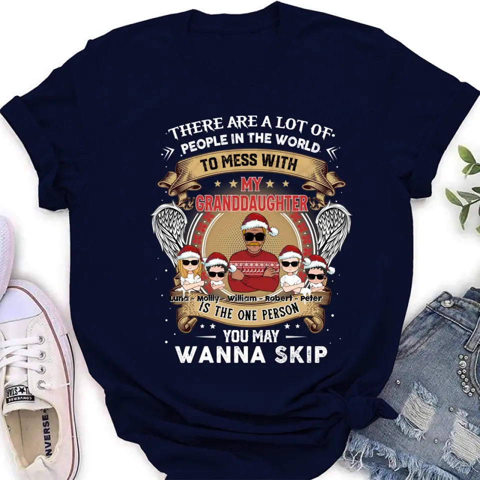 Personalized Grandpa Shirt/Hoodie - Christmas Gift Idea For Grandpa From Grandkids - Up to 4 Grandkids - You May Wanna Skip