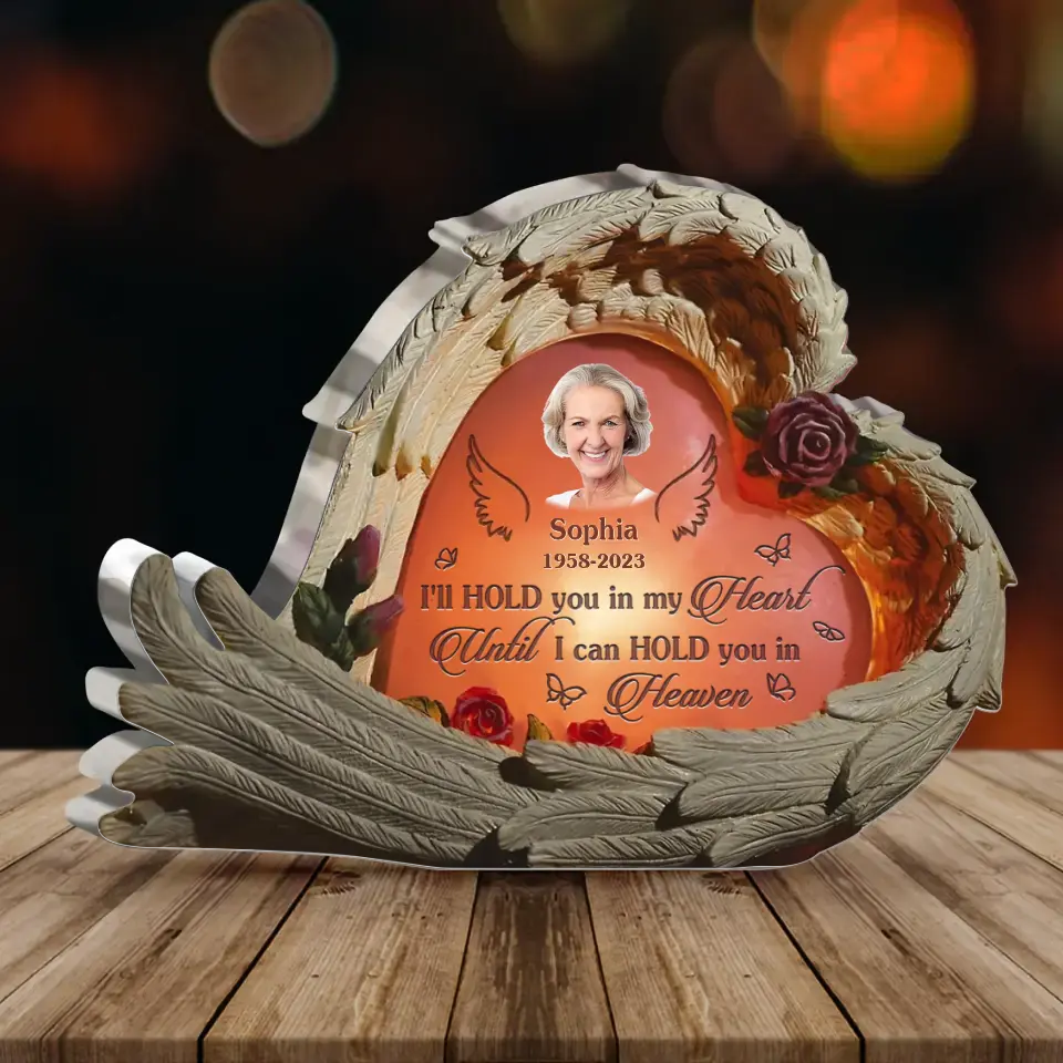 Personalized Heart Wings Rose Memorial Acrylic Plaque - Upload Photo - Memorial Gift Idea For Christmas/Family Member - I'll Hold You In My Heart Until I Can Hold You In Heaven