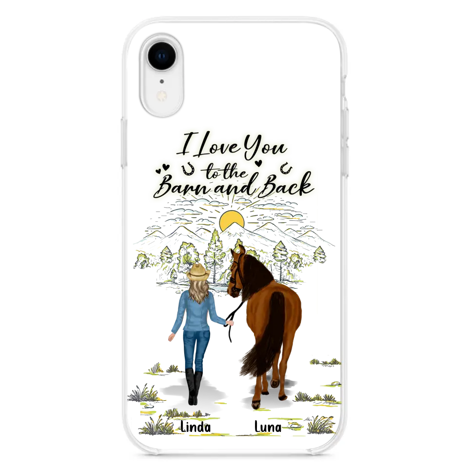 Personalized Horse Girl Phone Case - Up to 6 Horses - Gift Idea for Horse Lovers - I Love You To The Barn & Back - Case for iPhone/Samsung
