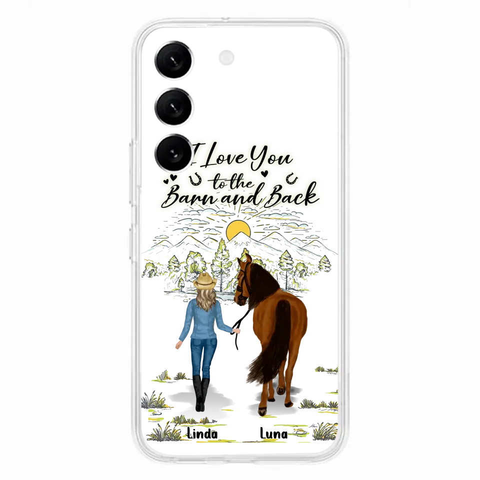 Personalized Horse Girl Phone Case - Up to 6 Horses - Gift Idea for Horse Lovers - I Love You To The Barn & Back - Case for iPhone/Samsung
