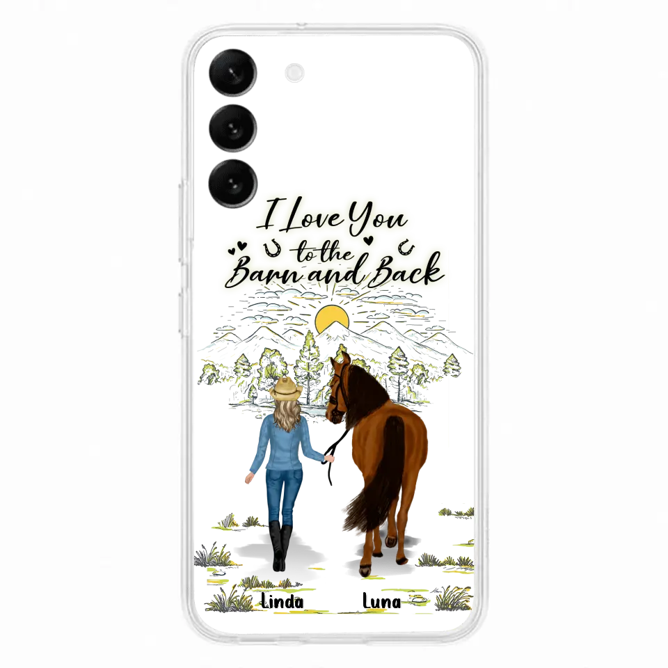 Personalized Horse Girl Phone Case - Up to 6 Horses - Gift Idea for Horse Lovers - I Love You To The Barn & Back - Case for iPhone/Samsung