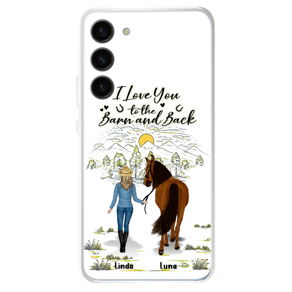 Personalized Horse Girl Phone Case - Up to 6 Horses - Gift Idea for Horse Lovers - I Love You To The Barn & Back - Case for iPhone/Samsung
