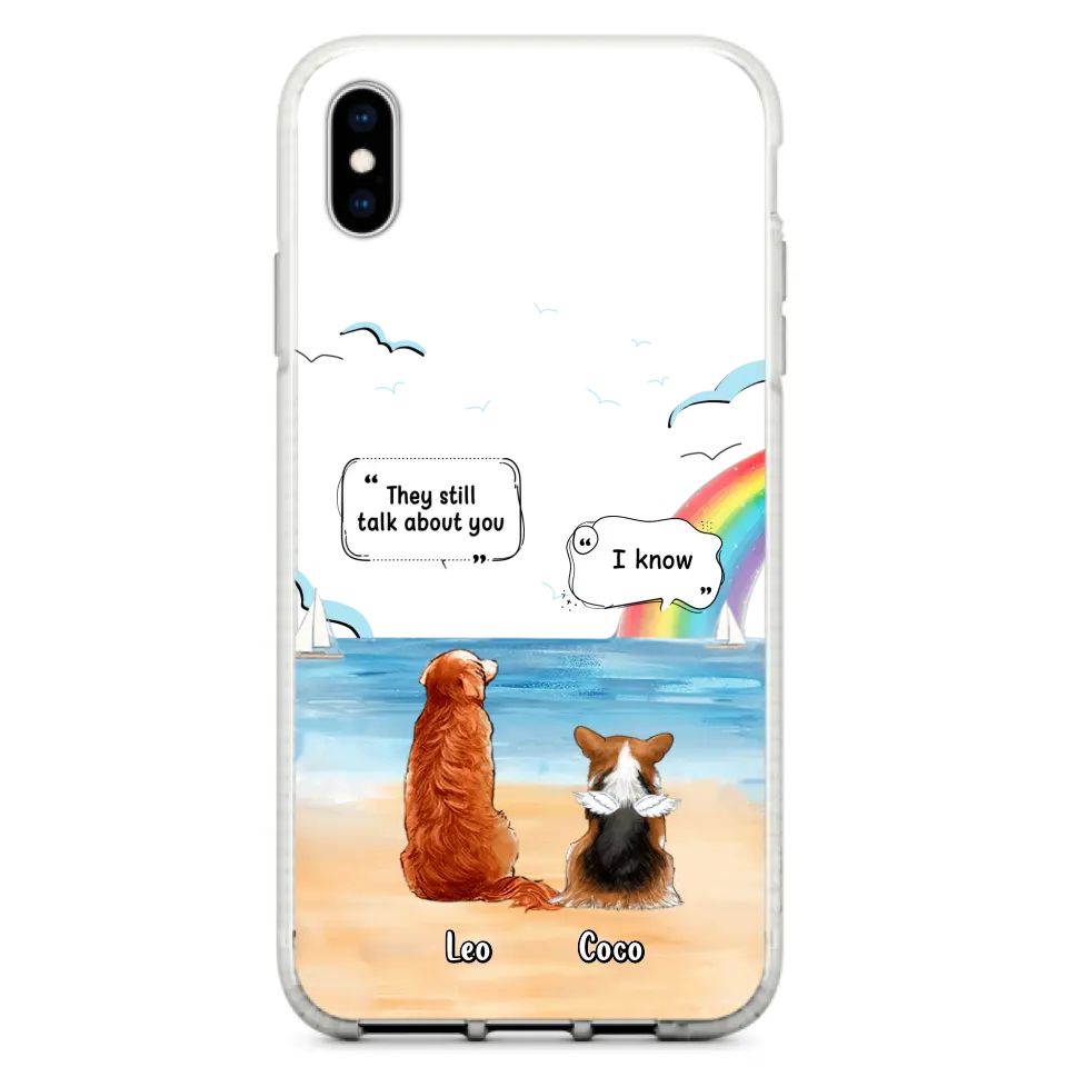 Personalized Memorial Pet Phone Case - Upto 4 Pets - Memorial Gift Idea for Dog/Cat Lovers - They Still Talk About You - Cases For iPhone/Samsung