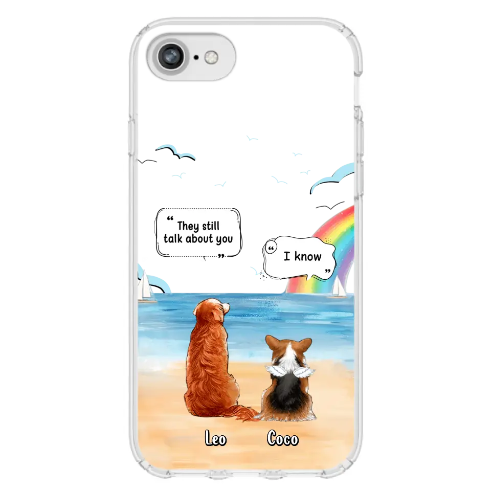 Personalized Memorial Pet Phone Case - Upto 4 Pets - Memorial Gift Idea for Dog/Cat Lovers - They Still Talk About You - Cases For iPhone/Samsung