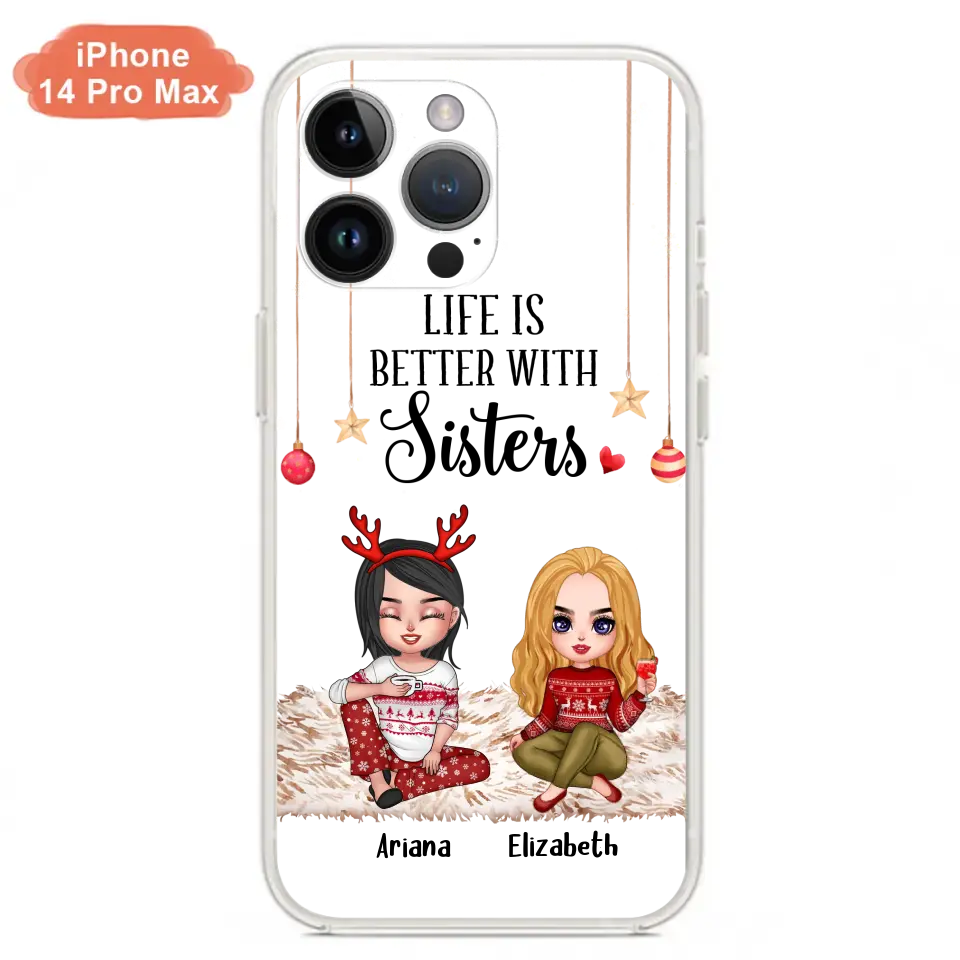 Personalized Besties Phone Case - Gift Idea For Friends/Sisters/Besties - Life Is Better With Sisters - Up to 5 People - Case For iPhone/Samsung