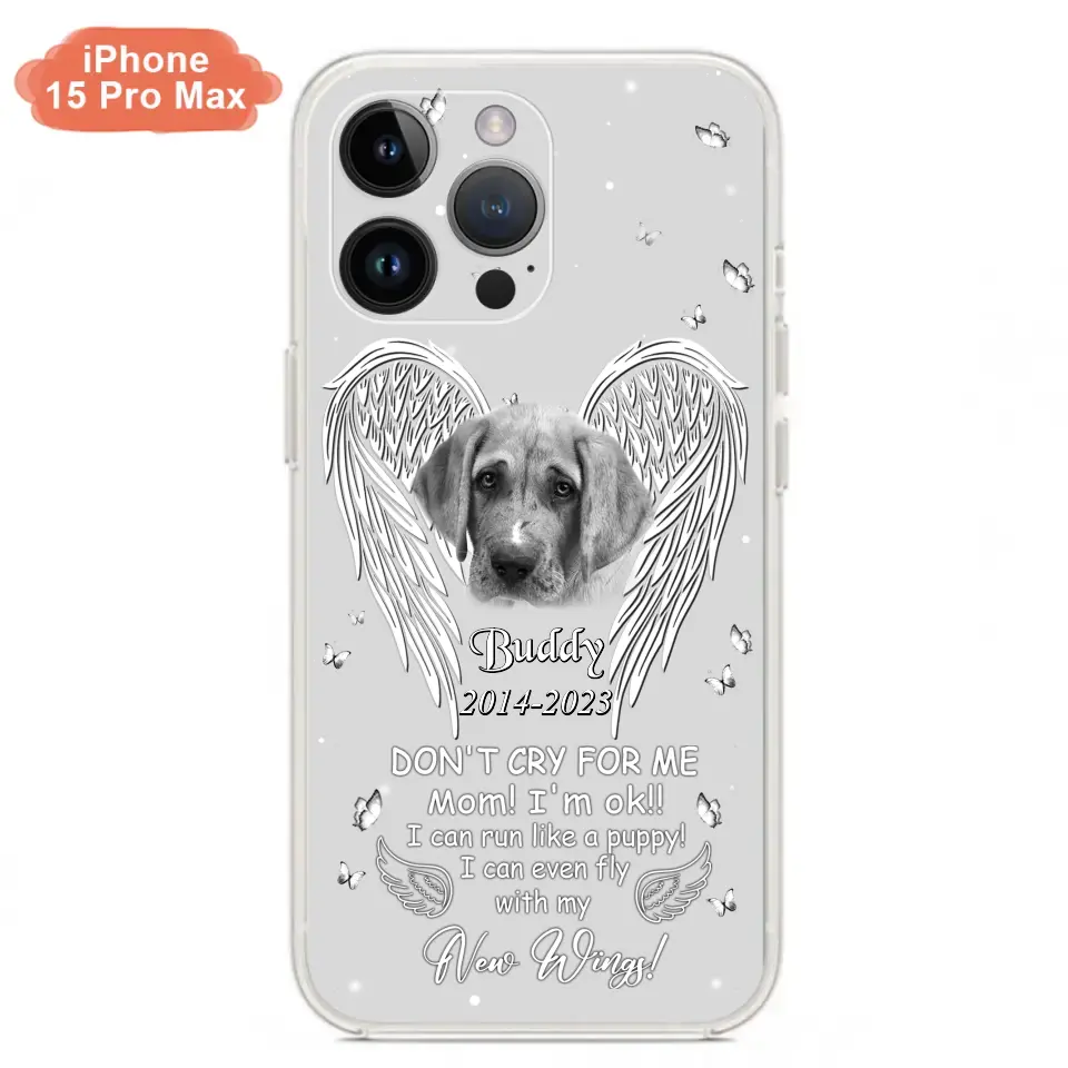 Custom Personalized Memorial Photo Phone Case - Memorial Gift Idea for Christmas - Don't Cry For Me Mom/Dad - Case For iPhone/Samsung