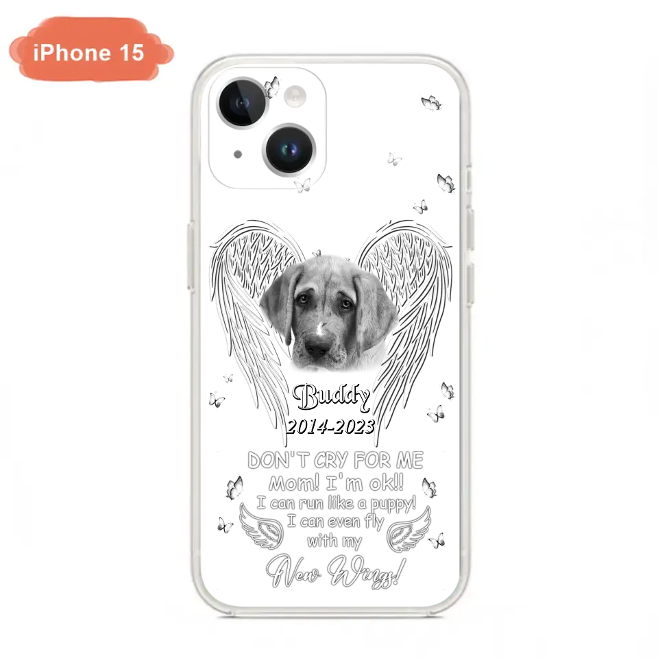 Custom Personalized Memorial Photo Phone Case - Memorial Gift Idea for Christmas - Don't Cry For Me Mom/Dad - Case For iPhone/Samsung