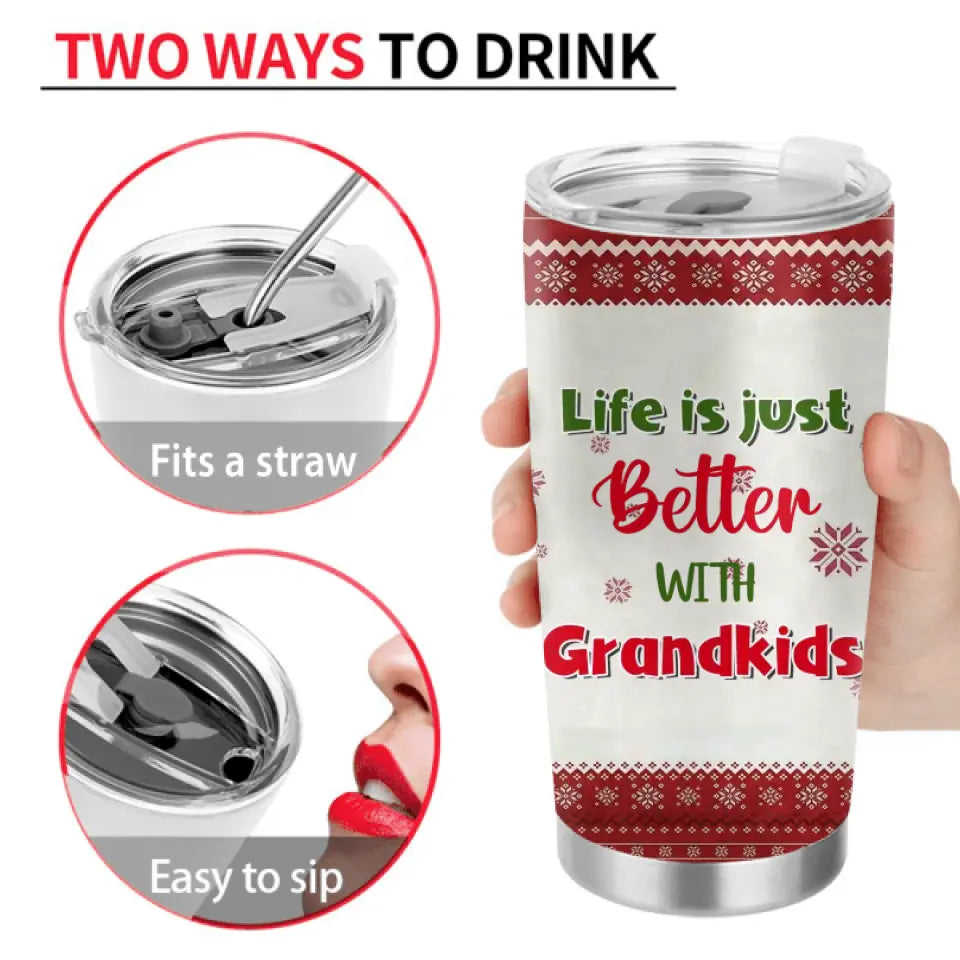 Personalized Grandma Tumbler - Gift Idea For Christmas  - Up to 10 Grandkids - Life Is Just Better With Grandkids