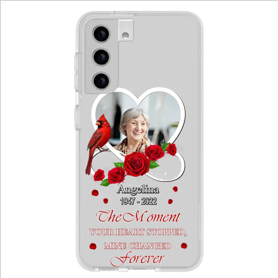 Custom Personalized Memorial Phone Case - Upload Photo - Memorial Gift Idea For Family Member - The Moment Your Heart Stopped Mine Changed Forever - Case For iPhone/Samsung