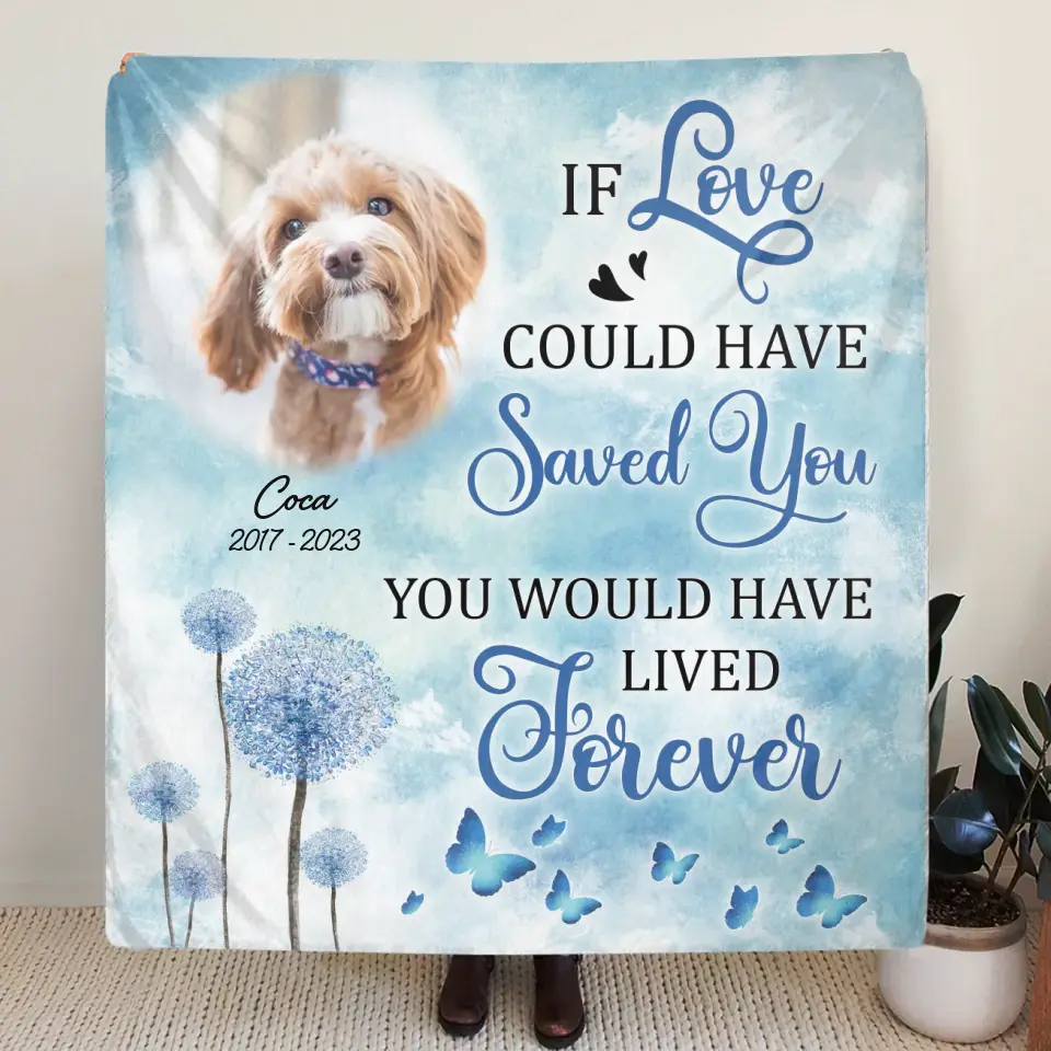Personalized Memorial Pet Fleece Throw Blanket & Quilt - Upload Photo - Memorial Gift Idea For Pet Owners - If Love Could Have Saved You