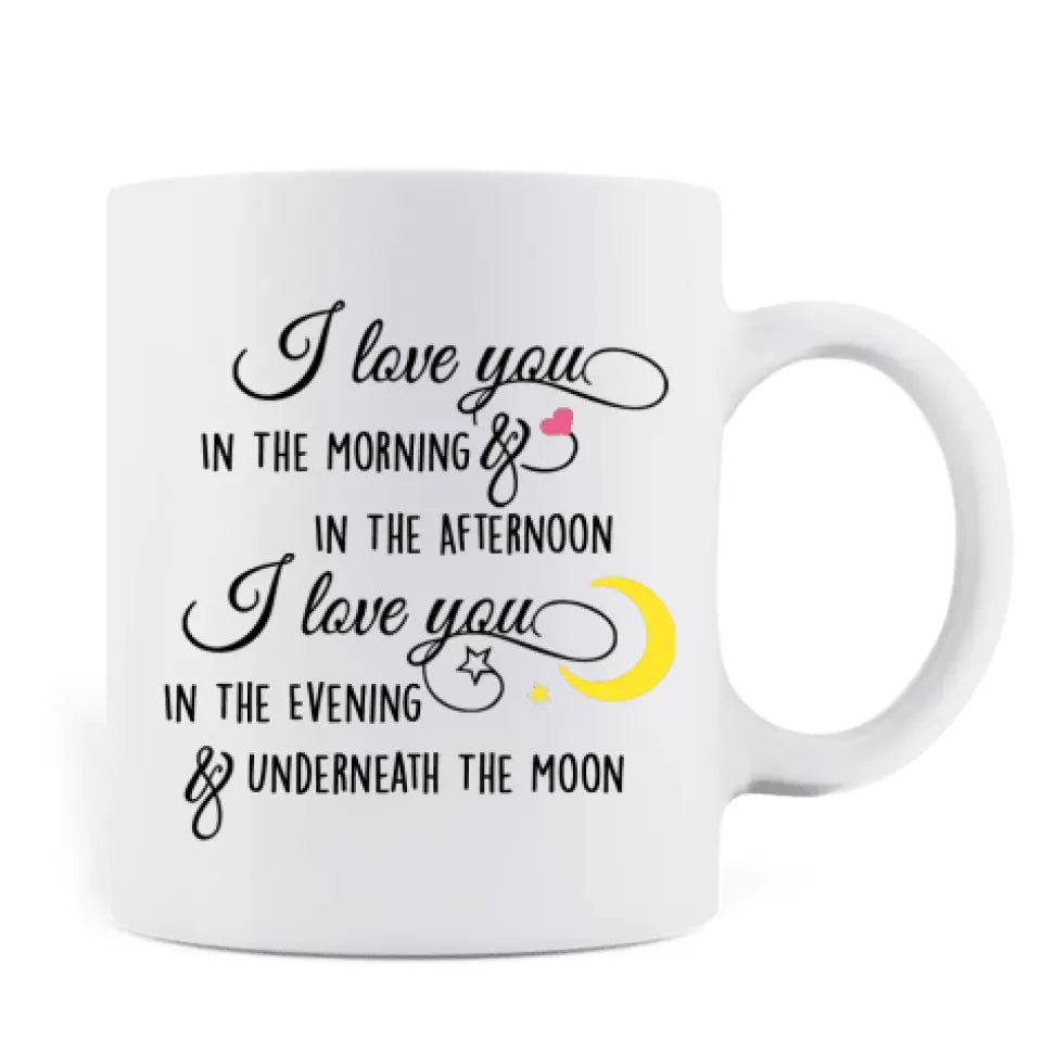 Personalized Couple Coffee Mug - Gifts for Couple Valentines Day - I Love You In The Morning And In The Afternoon - Happy Valentine's