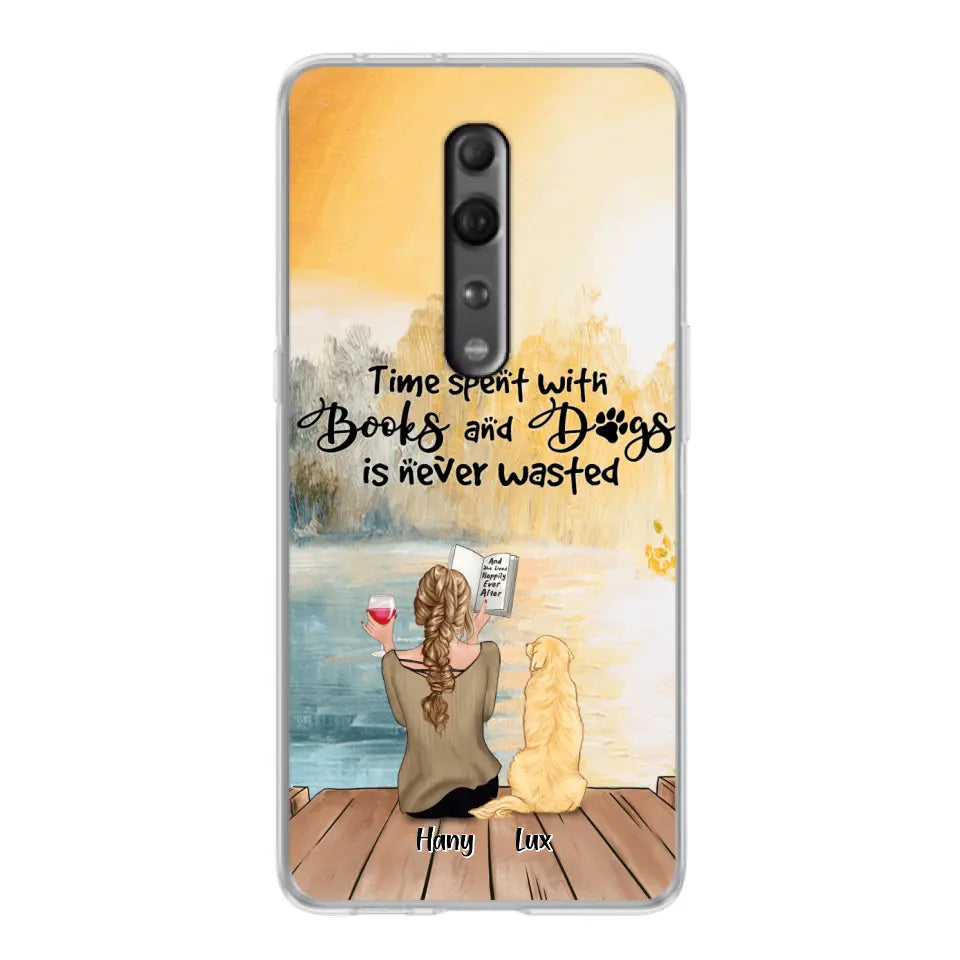 Personalized Dog Book Mom Phone Case - Woman With Up to 4 Dogs - Best Gift For Dog Lover - Time Spent With Books And Dogs Is Never Wasted - Case For Xiaomi, Oppo And Huawei