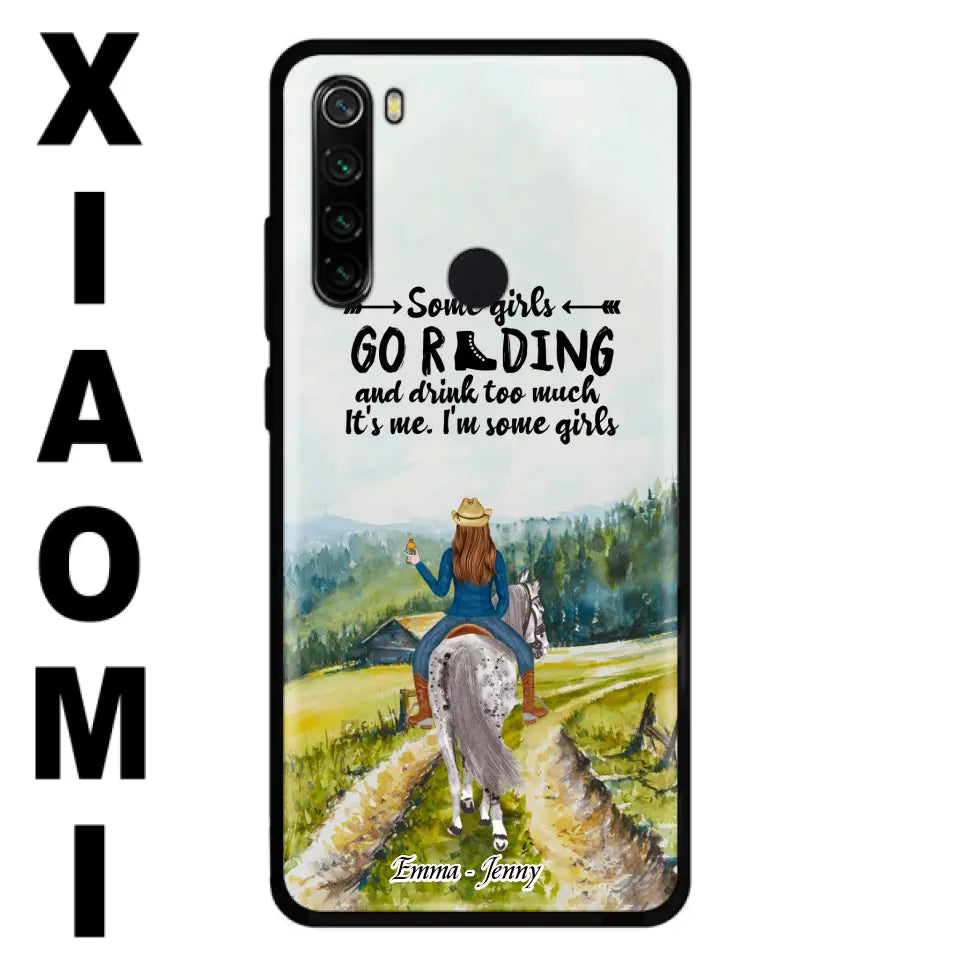 Personalized Riding Horse Phone Case - Up to 2 Girls - Best Gift For Horse Lover/Friends - Some Girls Go Riding And Drink Too Much It's Me - Case For Xiaomi, Huawei & Oppo
