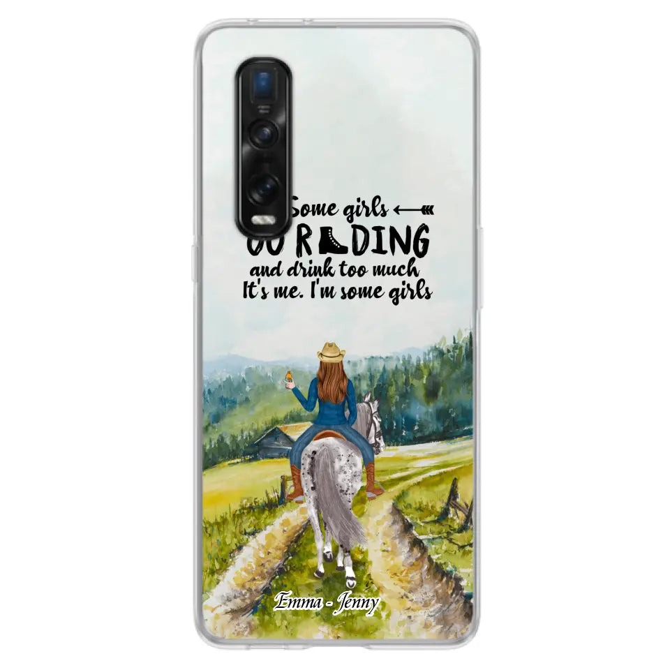 Personalized Riding Horse Phone Case - Up to 2 Girls - Best Gift For Horse Lover/Friends - Some Girls Go Riding And Drink Too Much It's Me - Case For Xiaomi, Huawei & Oppo