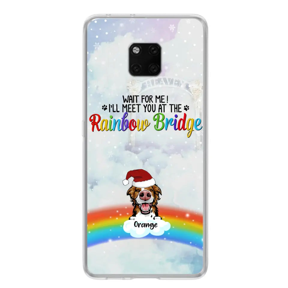 Personalized Memorial Pets At Rainbow Bridge Phone Case - Up to 5 Pets - Memorial Gift For Dog Lovers/Cat Lovers - Wait For Me! I'll Meet You At The Rainbow Bridge - For Xiaomi, Oppo And Huawei Phone Case