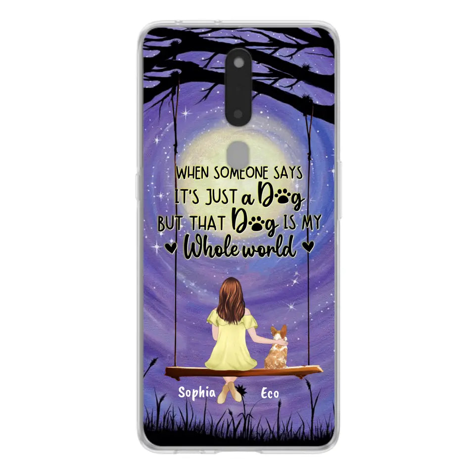 Personalized When Some One Says Pet Mom/Dad Phone Case - Man/Woman With Up to 6 Pets - Gift Idea For Dog/Cat Lover - That Dog Is My Whole World - Case For Xiaomi, Oppo And Huawei