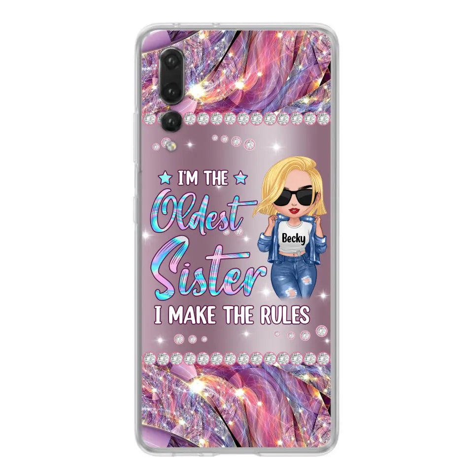 Custom Personalized Sister Phone Case - Gift Idea For Siblings/Sisters - I'm The Oldest Sister I Make The Rules - Cases For Oppo, Xiaomi & Huawei
