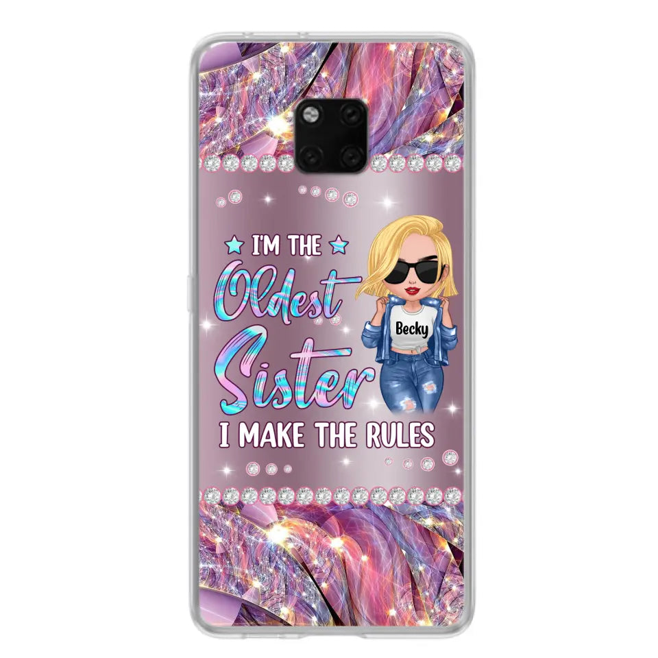 Custom Personalized Sister Phone Case - Gift Idea For Siblings/Sisters - I'm The Oldest Sister I Make The Rules - Cases For Oppo, Xiaomi & Huawei