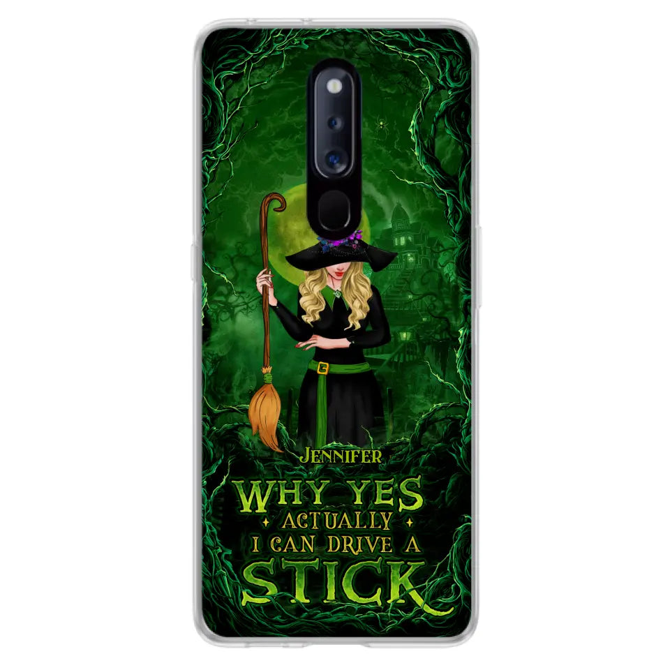 Custom Personalized Witch Phone Case for Xiaomi/ Oppo/ Huawei - Halloween Gift Idea - Why Yes Actually I Can Drive A Stick