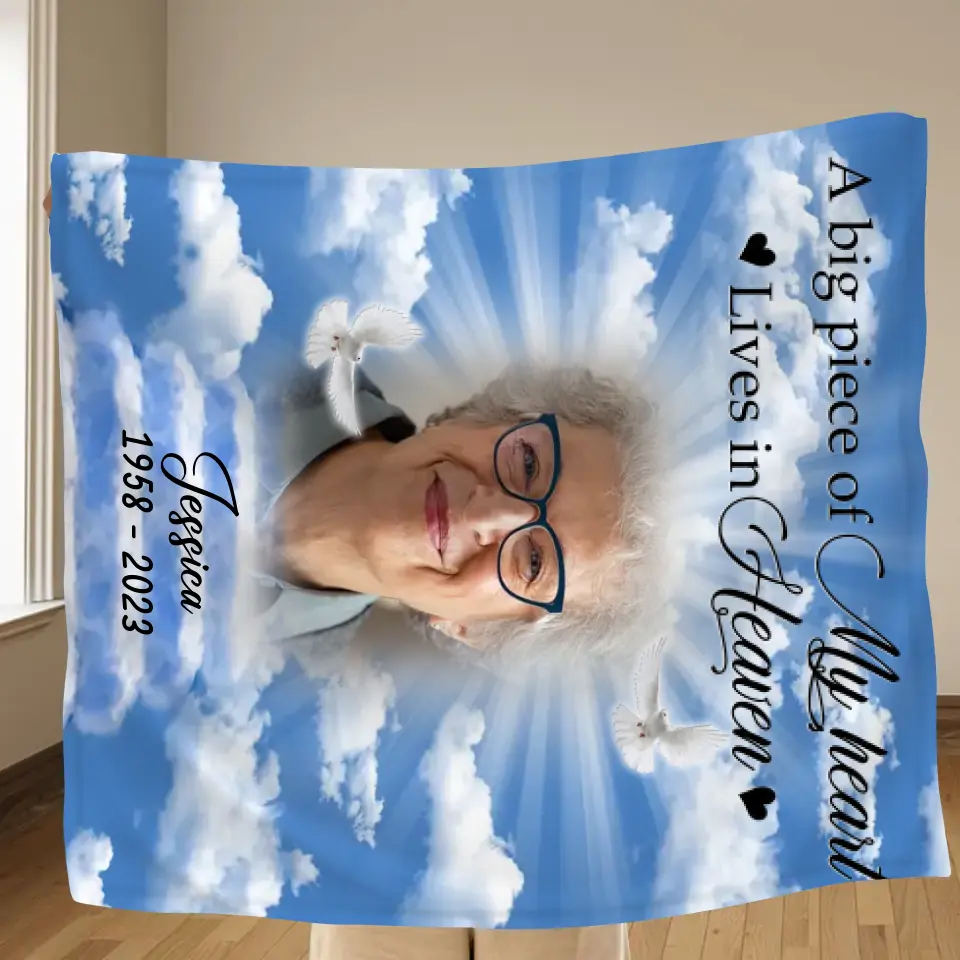 Personalized Memorial Photo Quilt/Fleece Throw Blanket - Memorial Gift Idea For Mother's Day/Father's Day - A Big Piece Of My Heart Lives In Heaven