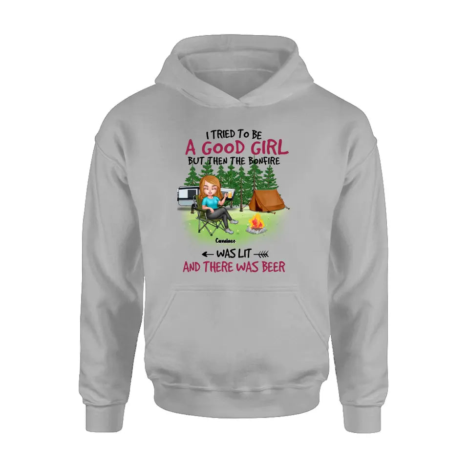 Personalized Camping Queen Shirt/Hoodie - Up to 7 Friends - Gift Idea for Camping Lovers/Friends - I Tried To Be A Good Girl But Then The Bonfire Was Lit And There Was Beer