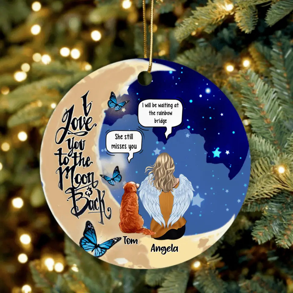 Personalized Memorial People And Pet Loss Ornament - Up to 4 Pets - Memorial Gift Idea For Dog/Cat Lover - I Love You To The Moon And Back