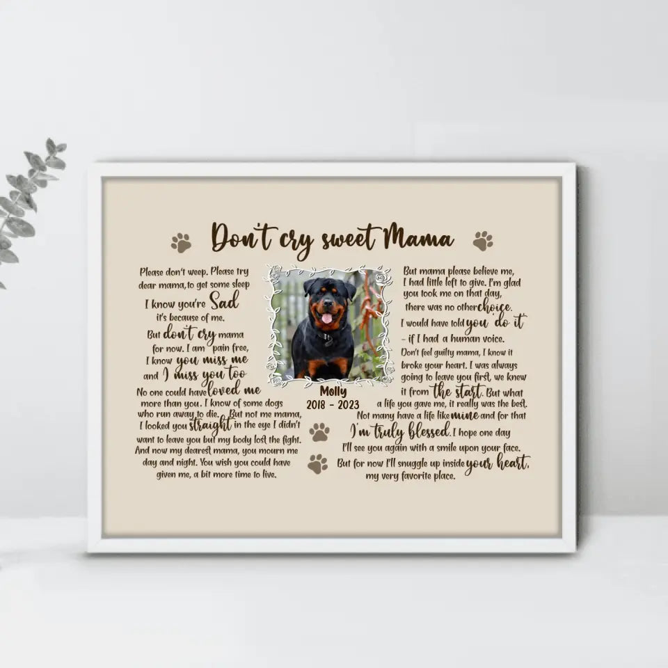 Personalized Dog Custom Photo Unframed Poster - Memorial Gift For Dog Mom - Don't Cry Sweet Mama